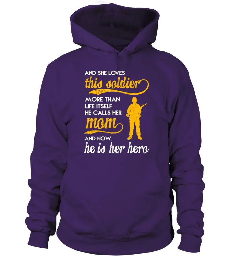 Army Mom More Than Life Itself T-shirts