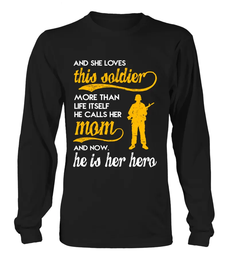 Army Mom More Than Life Itself T-shirts