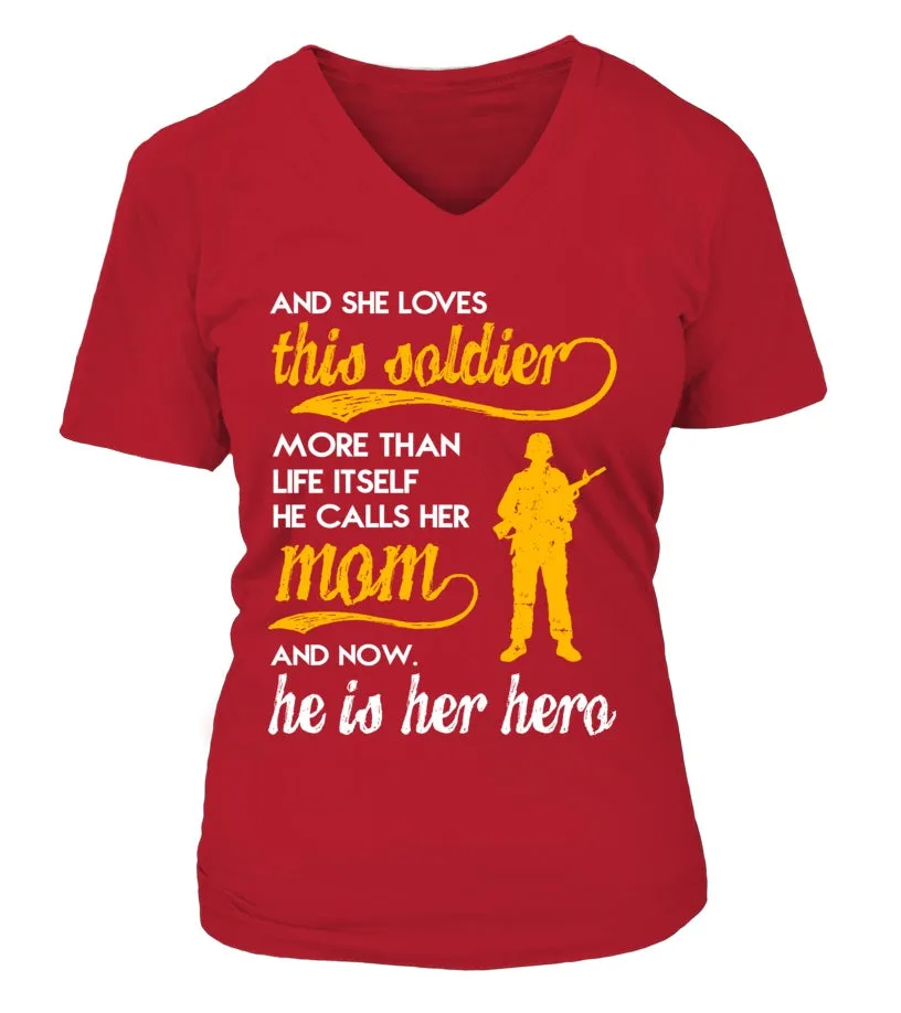 Army Mom More Than Life Itself T-shirts