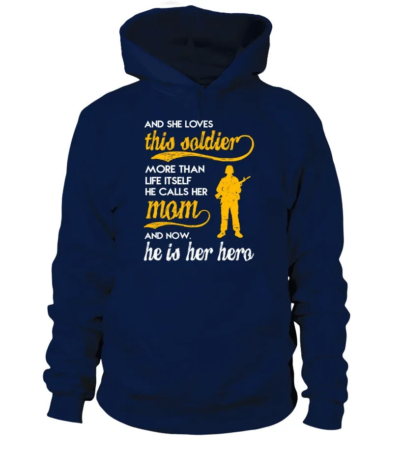 Army Mom More Than Life Itself T-shirts